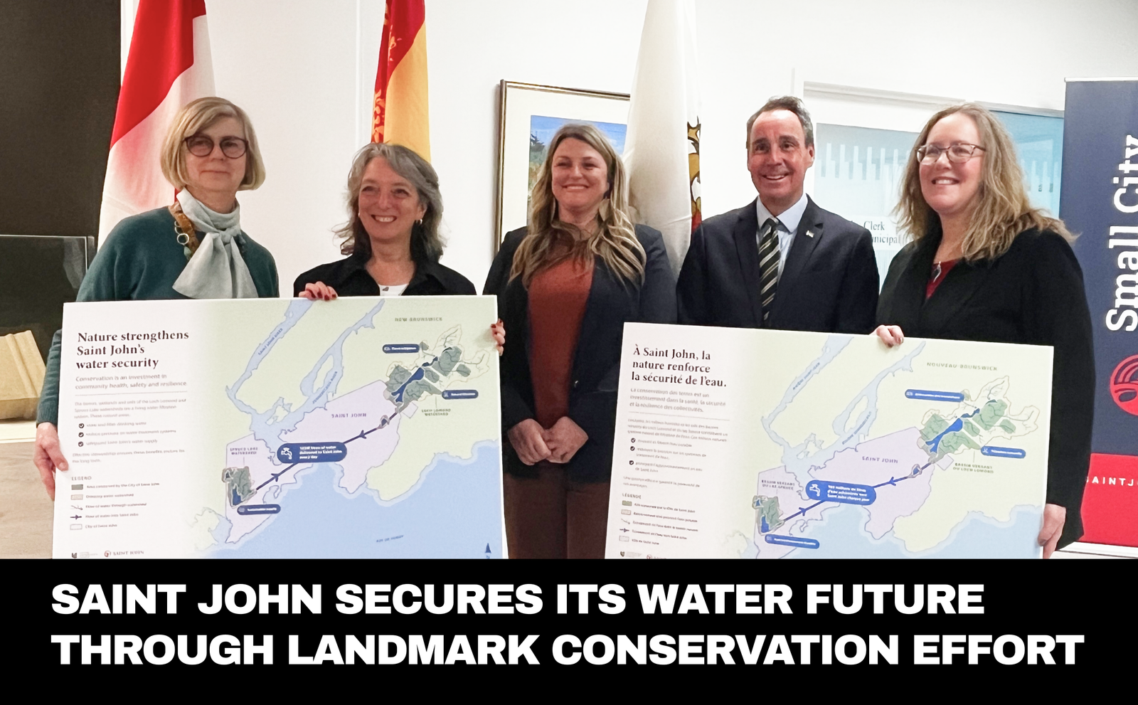 Protecting What Sustains Us: Saint John Secures Its Water Future Through Landmark Conservation Effort